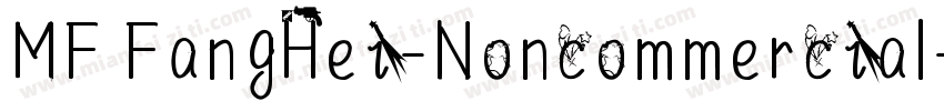MF FangHei-Noncommercial字体转换